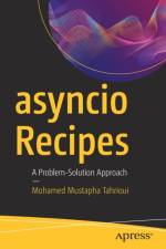asyncio Recipes af Mohamed Mustapha Tahrioui