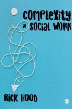 Complexity in Social Work