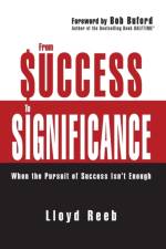 From Success to Significance af Lloyd Reeb