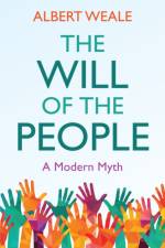 The Will of the People af Albert (University of East Anglia) Weale