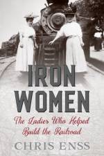 Iron Women af Chris Enss
