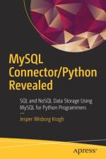 MySQL Connector/Python Revealed af Jesper Wisborg Krogh