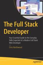 The Full Stack Developer af Chris Northwood