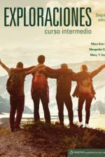 Exploraciones curso intermedio af Mary Ann (College of Charleston) Blitt