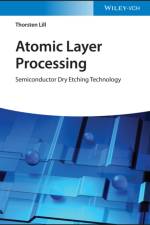 Atomic Layer Processing af Thorsten Lill