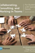 Collaborating, Consulting, and Working in Teams for Students with Special Needs af Ann Knackendoffel