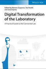 Digital Transformation of the Laboratory af K Zupancic