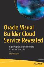 Oracle Visual Builder Cloud Service Revealed af Sten Vesterli