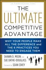 The Ultimate Competitive Advantage af Shawn D Moon