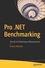 Pro .NET Benchmarking af Andrey Akinshin