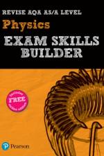Pearson REVISE AQA A Level Physics Exam Skills Builder - for 2026, 2027 exams
