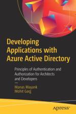 Developing Applications with Azure Active Directory af Manas Mayank