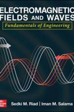 Electromagnetic Fields and Waves: Fundamentals of Engineering af Sedki Riad