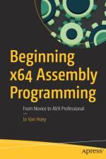 Beginning x64 Assembly Programming af Jo Van Hoey
