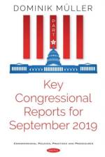 Key Congressional Reports for September 2019. Part VIII