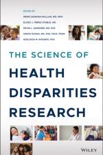 The Science of Health Disparities Research af I Dankwa-Mullan