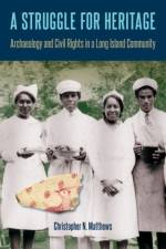 A Struggle for Heritage af Christopher N. Matthews