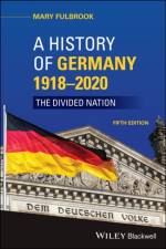 A History of Germany 1918 - 2020 af Mary (University College Fulbrook