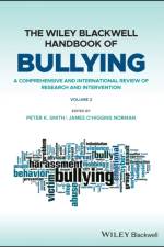 The Wiley Blackwell Handbook of Bullying, 2 Volume Set af P Smith