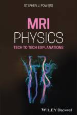 MRI Physics af Stephen J. (South Coast Hospital Systems Powers