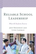 Reliable School Leadership af Jeff Swensson