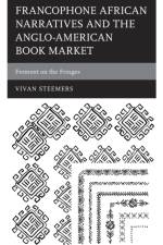 Francophone African Narratives and the Anglo-American Book Market