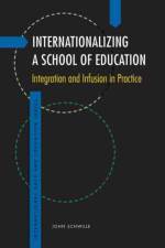 Internationalizing a School of Education af John Schwille