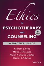 Ethics in Psychotherapy and Counseling af Kenneth S. (APA's and American Board of Professional Psychology (ABPP) Ethics Committees) Pope