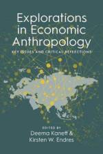 Explorations in Economic Anthropology
