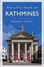 The Little Book of Rathmines af Maurice Curtis