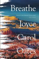 Breathe af Joyce Carol Oates