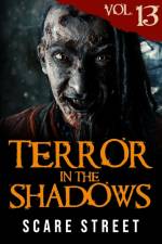 Terror in the Shadows Vol. 13 af Sara Clancy