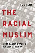 The Racial Muslim af Sahar F. Aziz