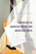 FemPoetiks of American Poetry and Americana Music af Linda Nicole Blair