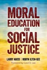 Moral Education for Social Justice af Larry Nucci