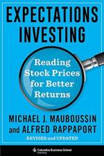 Expectations Investing af Michael J. (Legg Mason Mauboussin