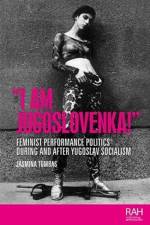 “I am Jugoslovenka!” af Jasmina Tumbas