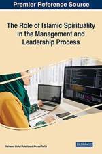 Role of Islamic Spirituality in the Management and Leadership Process