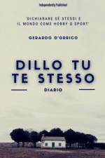 Dillo tu te stesso af Gerardo D'Orrico