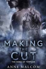 Making the Cut af Anne Malcom