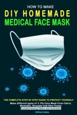 How to Make DIY Homemade Medical Face Mask af William Gates