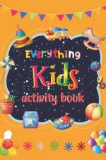 Everything Kids Activity Book af Blue Sky