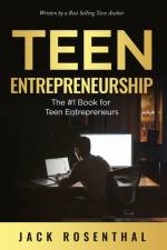 Teen Entrepreneurship af Jack Rosenthal