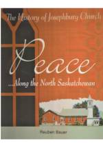 Peace Along the North Saskatchewan af Reuben a Bauer