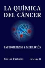 La Quimica del Cancer af Carlos L Partidas