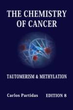 Chemistry of Cancer af Carlos L Partidas