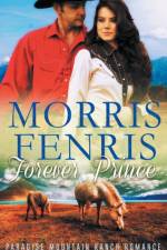 Forever Prince af Morris Fenris