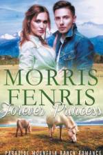 Forever Princess af Morris Fenris