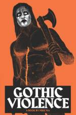 Gothic Violence af Mike Ma