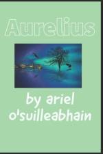 Aurelius af Ariel O'Suilleabhain